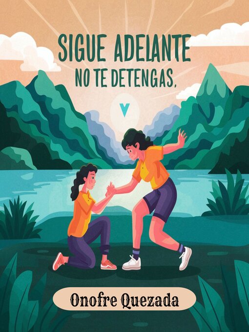 Cover image for Sigue Adelante No Te Detengas